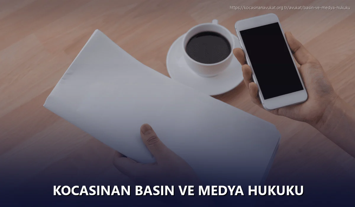Kocasinan Basın ve Medya Hukuku