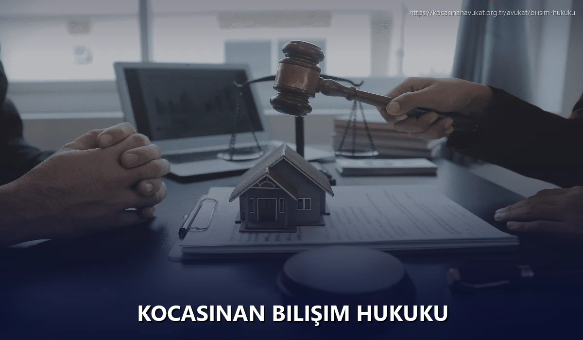 Kocasinan Bilişim Hukuku