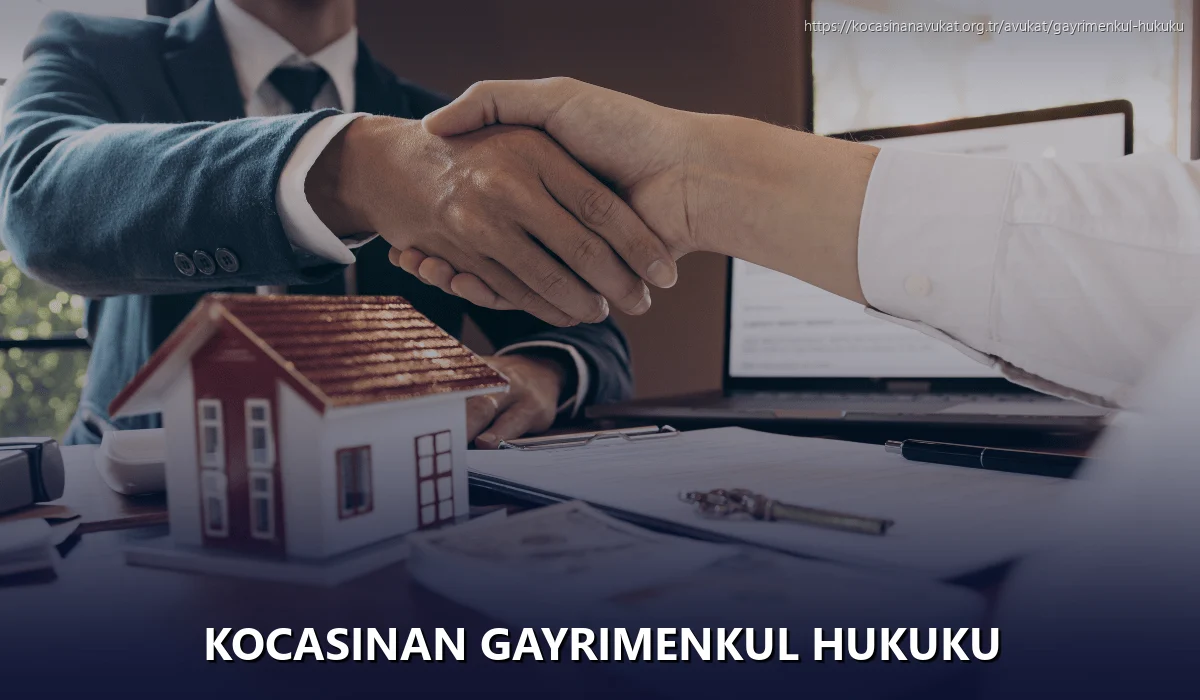 Kocasinan Gayrimenkul Hukuku