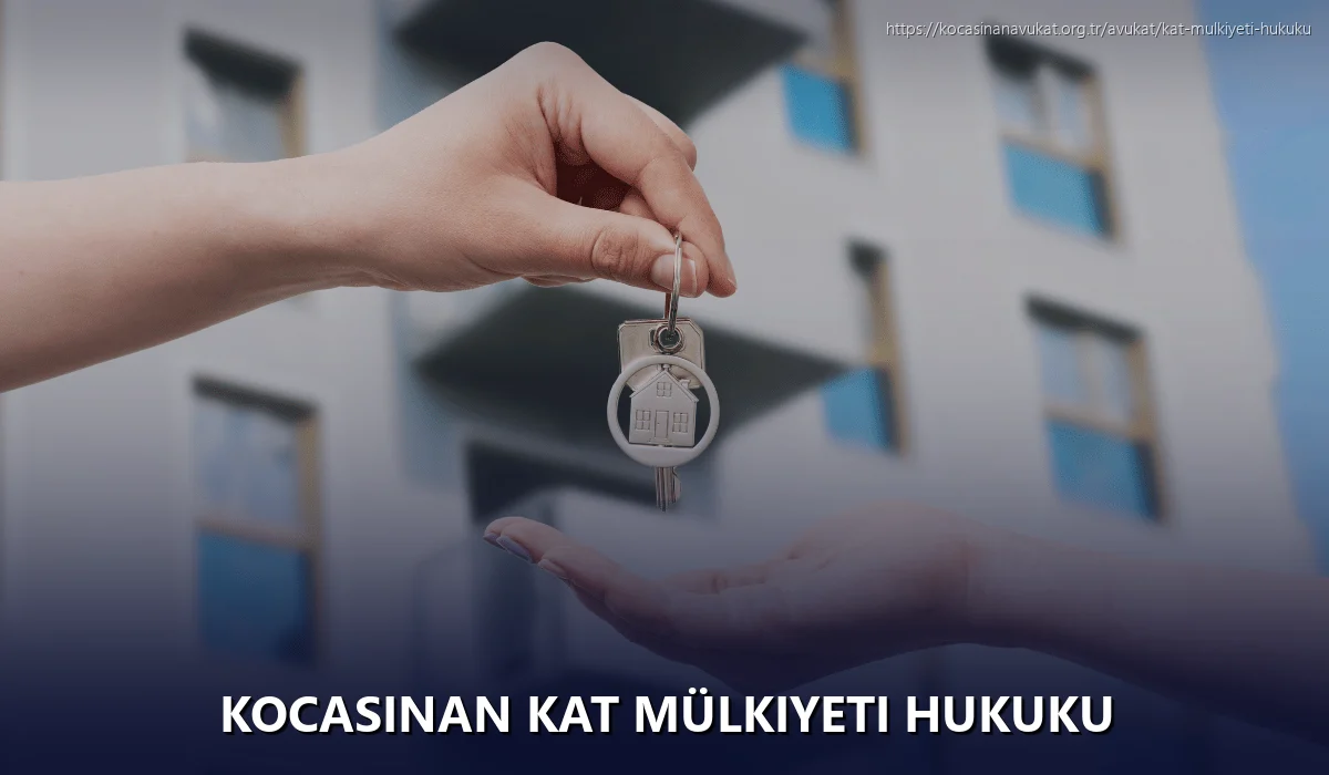 Kocasinan Kat Mülkiyeti Hukuku