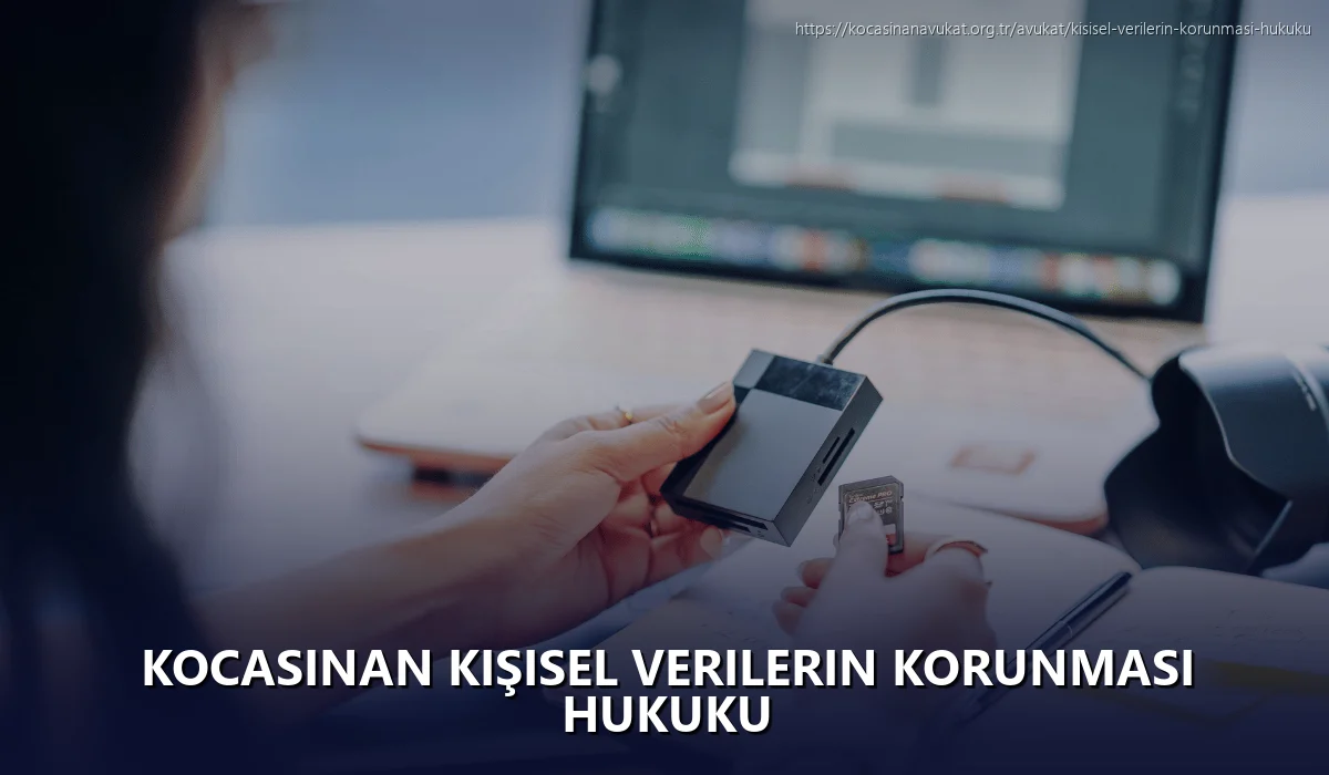 Kocasinan Kişisel Verilerin Korunması Hukuku