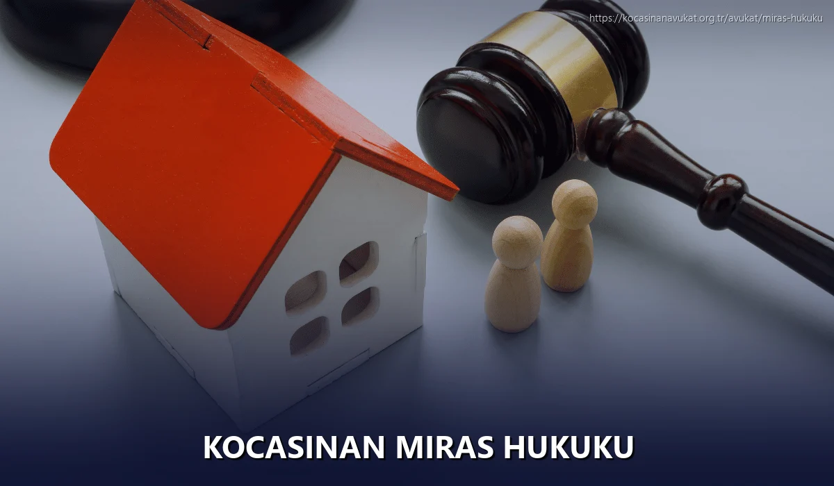 Kocasinan Miras Hukuku