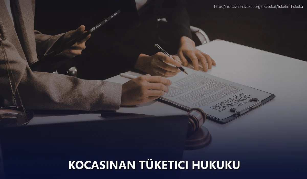 Kocasinan Tüketici Hukuku